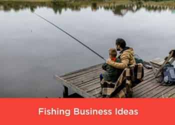 Fishing Business Ideas