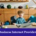 Business Internet Providers