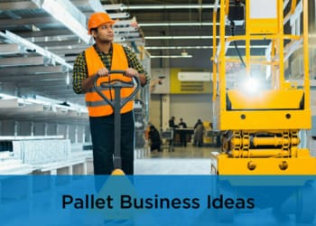 Pallet Business Ideas