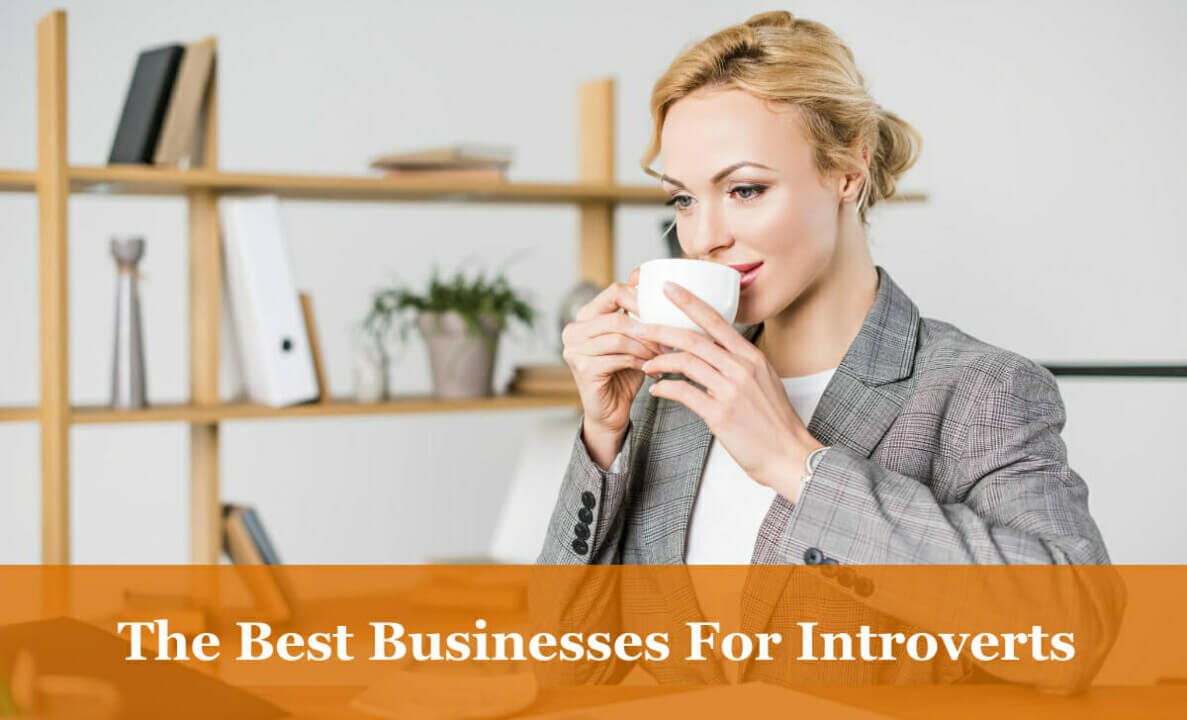 The Best Businesses For Introverts