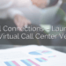 Digital Connections – Launching Your Virtual Call Center Venture