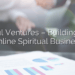 Soulful Ventures – Building Your Online Spiritual Business